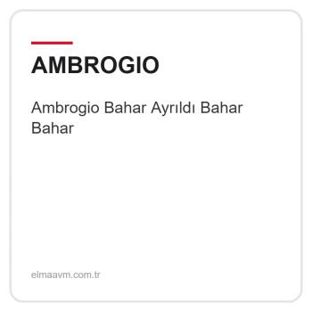 Ambrogio Bahar Ayrıldı Bahar Bahar
