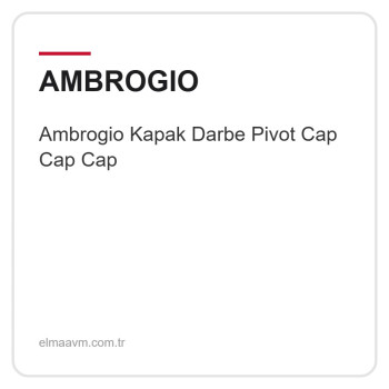 Ambrogio Kapak Darbe Pivot Cap Cap Cap