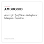 Ambrogio Şarj Taban Yerleştirme İstasyonu Kapatma