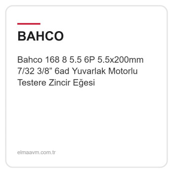 Bahco 168 8 5.5 6P 5.5x200mm 7/32 3/8” 6ad Yuvarlak Motorlu Testere Zincir Eğesi