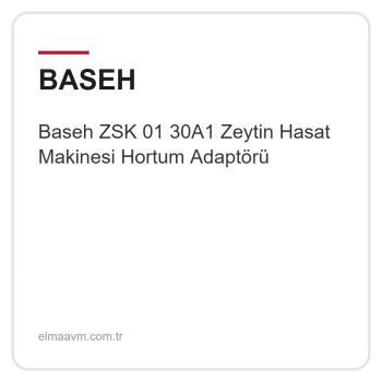 Baseh ZSK 01 30A1 Zeytin Hasat Makinesi Hortum Adaptörü Baseh ZSK 01 30A1 Zeytin Hasat Makinesi Hortum Adaptörü