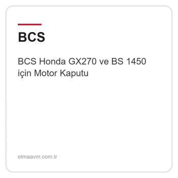 BCS Honda GX270 ve BS 1450 için Motor Kaputu