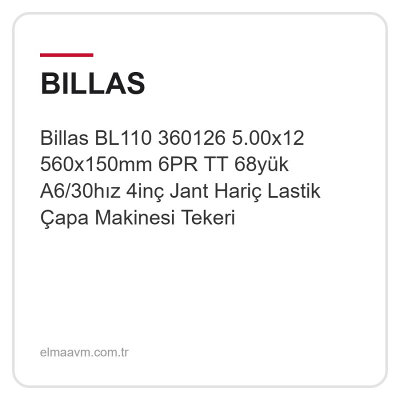 Billas BL110 360126 5.00x12 560x150mm 6PR TT 68yük A6/30hız 4inç Jant Hariç Lastik Çapa Makinesi Tekeri