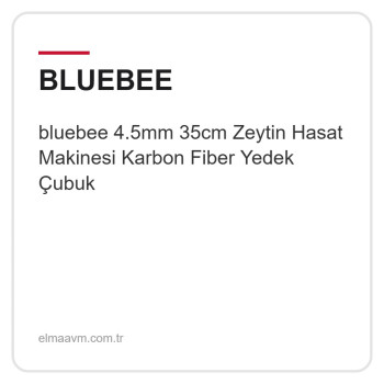 bluebee 4.5mm 35cm Zeytin Hasat Makinesi Karbon Fiber Yedek Çubuk