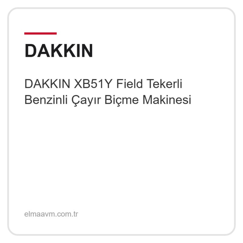 DAKKIN XB51Y Field Tekerli Benzinli Çayır Biçme Makinesi