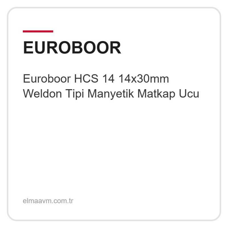 Euroboor HCS 14 14x30mm Weldon Tipi Manyetik Matkap Ucu