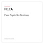 Feza Siyah Sis Bombası
