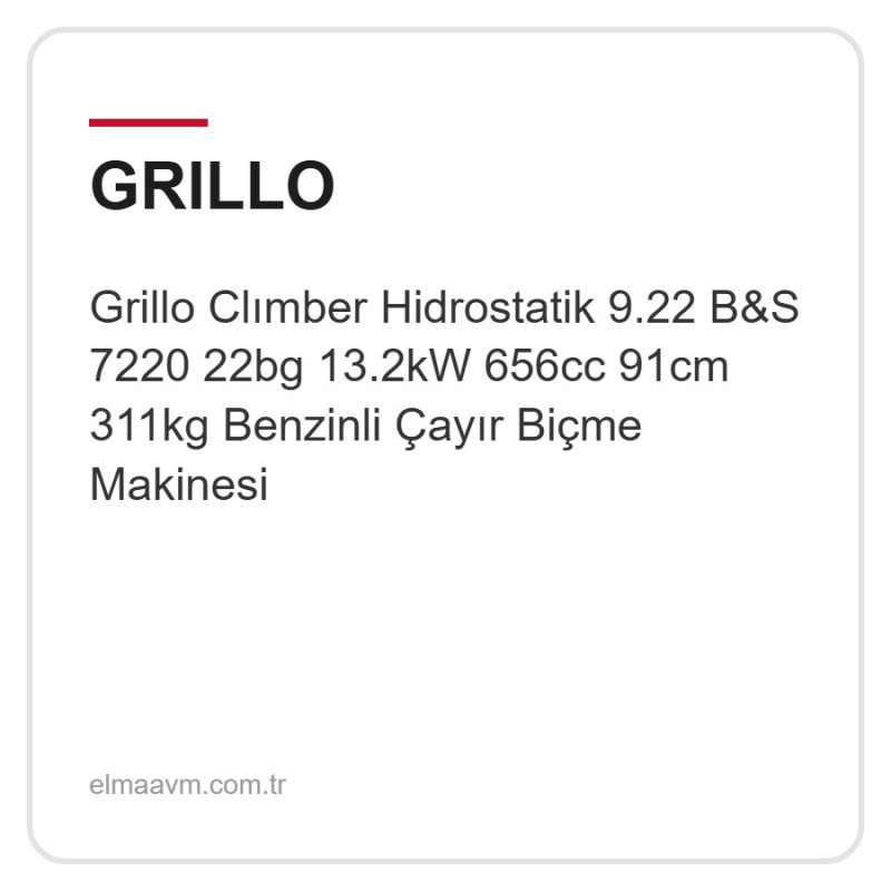 Grillo Clımber Hidrostatik 9.22 B&S 7220 22bg 13.2kW 656cc 91cm 311kg Benzinli Çayır Biçme Makinesi