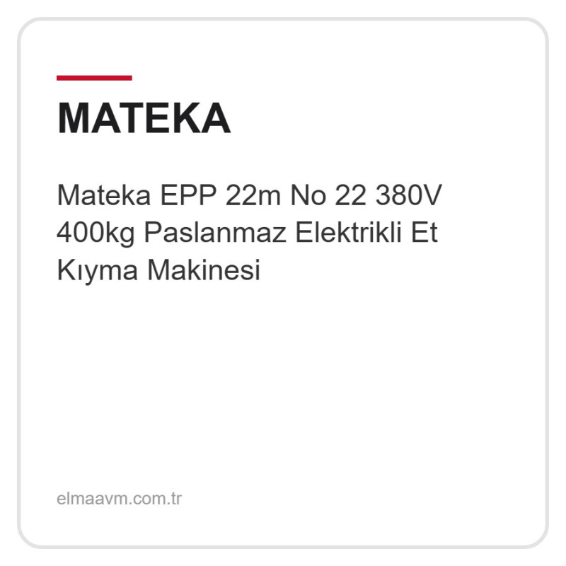 Mateka EPP 22m No 22 380V 400kg Paslanmaz Elektrikli Et Kıyma Makinesi