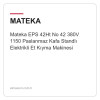 Mateka EPS 42Ht No 42 380V 1150 Paslanmaz Kafa Standlı Elektrikli Et Kıyma Makinesi
