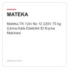 Mateka TK 12m No 12 220V 75 kg Çıkma Kafa Elektrikli Et Kıyma Makinesi