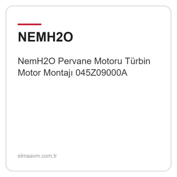 NemH2O Pervane Motoru Türbin Motor Montajı 045Z09000A
