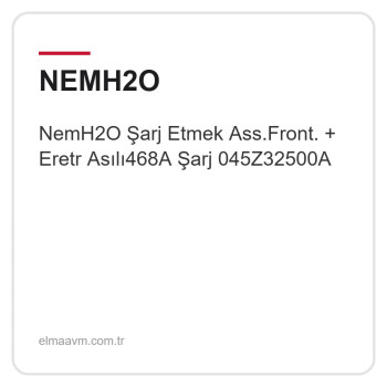 NemH2O Şarj Etmek Ass.Front. + Eretr Asılı468A Şarj 045Z32500A