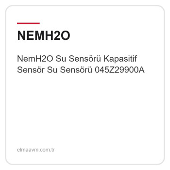 NemH2O Su Sensörü Kapasitif Sensör Su Sensörü 045Z29900A