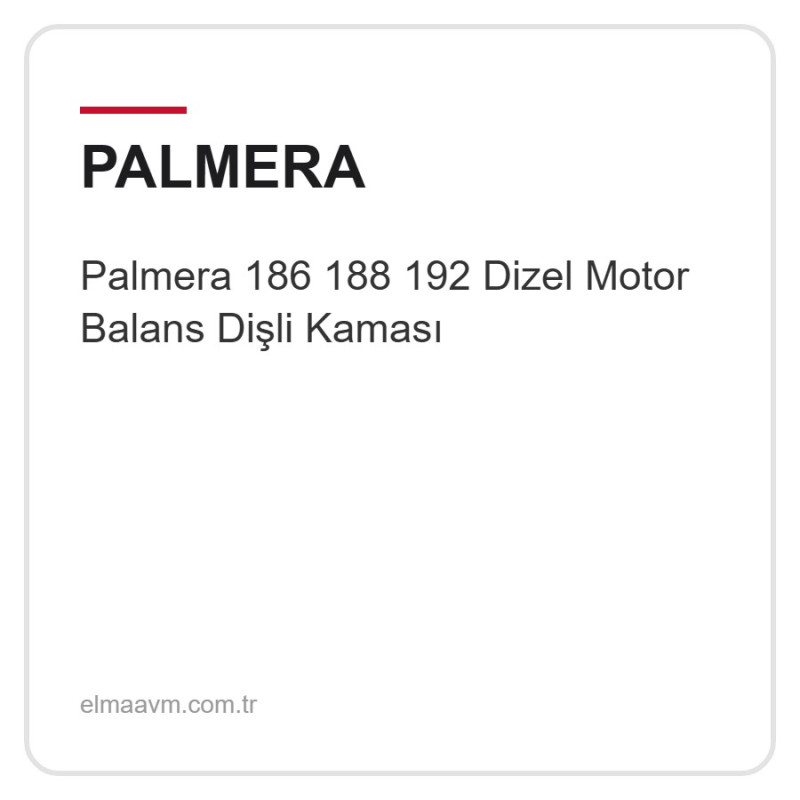 Palmera 186 188 192 Dizel Motor Balans Dişli Kaması Palmera 186 188 192 Dizel Motor Balans Dişli Kaması
