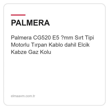Palmera CG520 E5 ?mm Sırt Tipi Motorlu Tırpan Kablo dahil Elcik Kabze Gaz Kolu