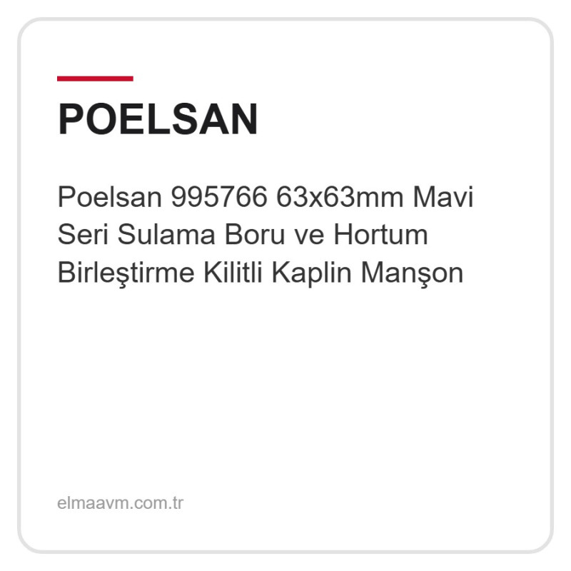Poelsan 995766 63x63mm Mavi Seri Sulama Boru ve Hortum Birleştirme Kilitli Kaplin Manşon