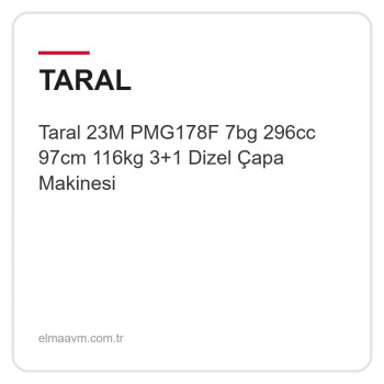 Taral 23M PMG178F 7bg 296cc 97cm 116kg 3+1 Dizel Çapa Makinesi