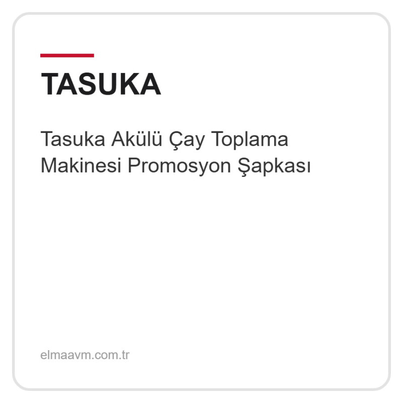 Tasuka Akülü Çay Toplama Makinesi Promosyon Şapkası