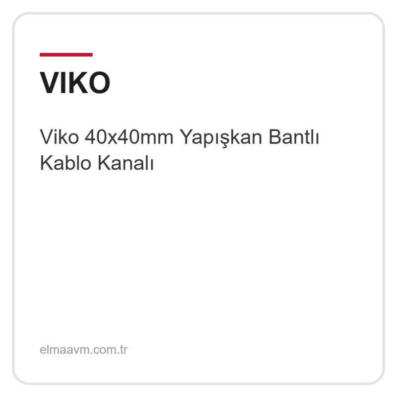 Viko 40x40mm Yapışkan Bantlı Kablo Kanalı Viko 40x40mm Yapışkan Bantlı Kablo Kanalı