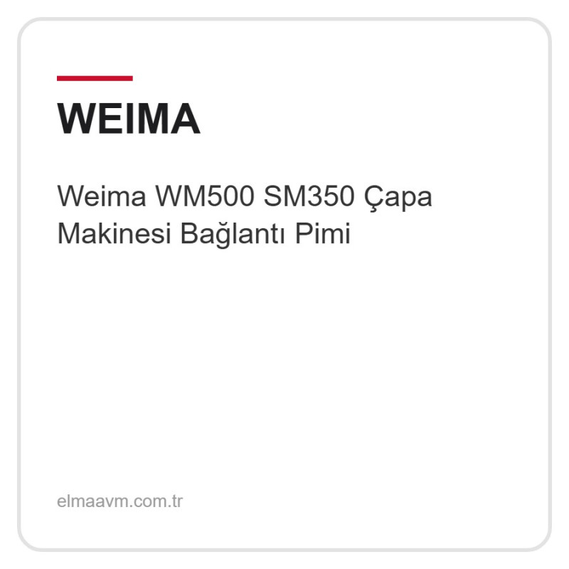 Weima WM500 SM350 Çapa Makinesi Bağlantı Pimi
