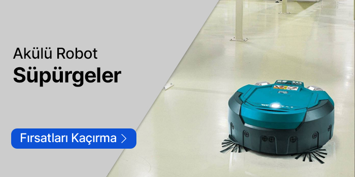 Akülü Robot Süpürgeler