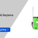 Akülü Sırt Tipi İlaçlama Makineleri