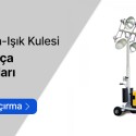 Aydınlatma-Işık Kulesi Yedek Parçaları