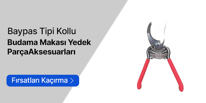 Baypas Tipi Kollu Budama Makasları Yedek Parçaları
