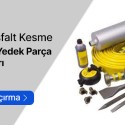 Benzinli Asfalt Kesme Makineleri Yedek Parçaları