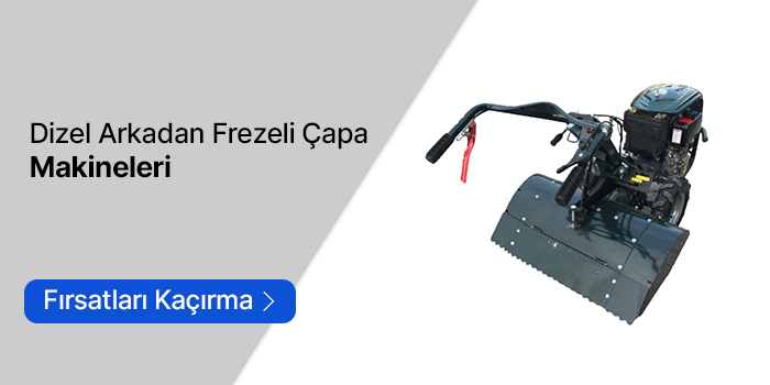 Dizel Arkadan Frezeli Çapa Makineleri