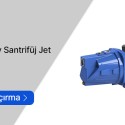 Elektrikli Dikey Santrifüj Jet Pompa