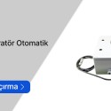 Portatif Jeneratör Otomatik Ünite