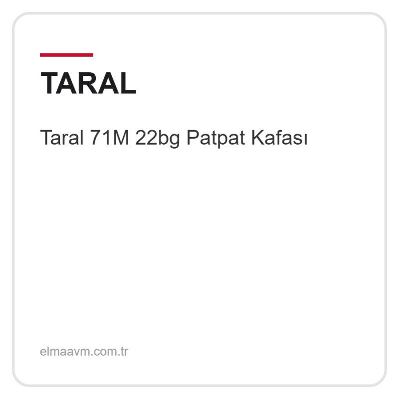 Taral 71M 22bg Patpat Kafası